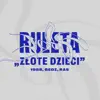 1988, RAS & Gedz - Złote Dzieci - Single